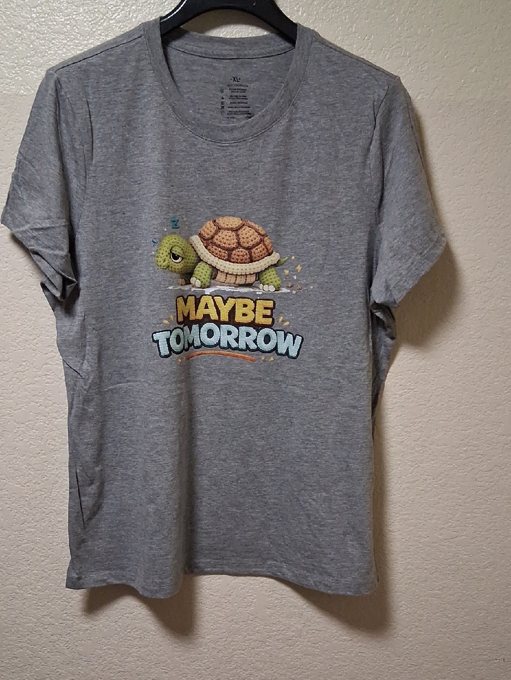 Maybe Tomorrow Gray Women T-Shirt with Turtle Graphic